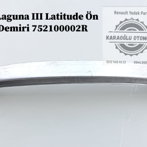 752100002R Renault Laguna III Latitude Ön Tampon Demiri