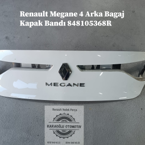 848105368R Renault Megane 4 Arka Bagaj Kapak Bandı