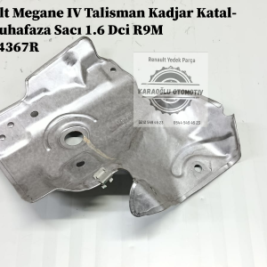 298534367R Renault Megane IV Talisman Kadjar Katalizör Muhafaza Sacı 1.6 Dci R9M