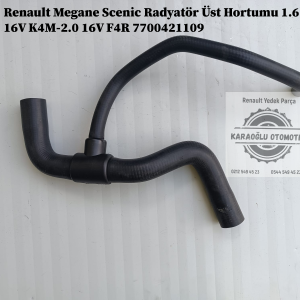 7700421109 Renault Megane Scenic Radyatör Üst Hortumu 1.6 16V K4M-2.0 16V F4R