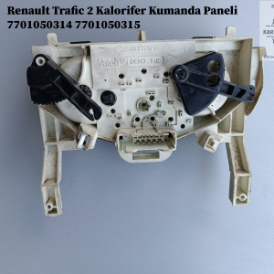 7701050314 7701050315 Renault Trafic 2 Kalorifer Kumanda Paneli Klimasız