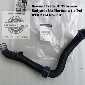 217416968R Renault Trafic III Talisman Radyatör Üst Hortumu 1.6 Dci R9M