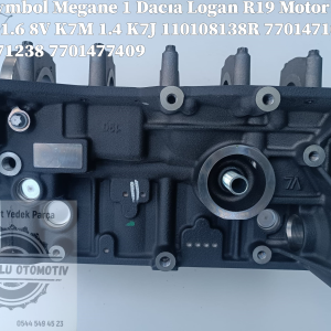 7701472685 7701471238 Dacıa Solenza Kangoo 1 Megane 1 Scenıc 1 Motor Bloğu 1.6 8V.