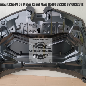 651009833R 651003291R Renault Clio 4 Ön Motor Kaputu Mais