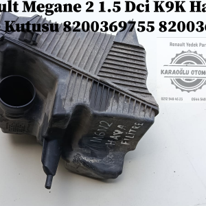 8200369755 8200369806 Renault Megane 2 1.5 Dci K9K Hava Filtre Kutusu