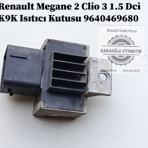 9640469680 Renault Megane 2 Clio 3 1.5 Dci K9K Isıtıcı Röle Kutusu