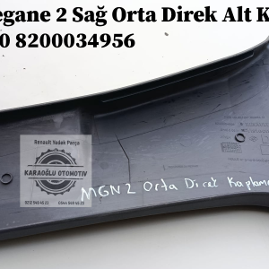 8200165366 8200034956 Renault Megane 2 Sağ Orta Direk Alt Kaplaması