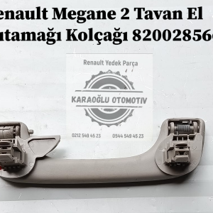 8200285665 Renault Megane 2 Tavan El Tutamağı Kolçağı
