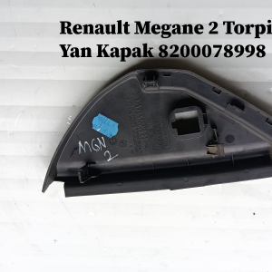 8200078998 8200179045 Renault Megane 2 Torpido Sağ Yan Kapak