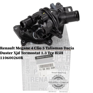 110600260R Renault Megane 4 Clio 5 Talisman Dacia Duster Xjd Termostat 1.3 Tce H5H