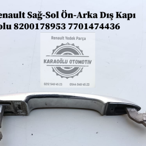8200178953 7701474436 Renault Sağ-Sol Ön-Arka Dış Kapı Kolu