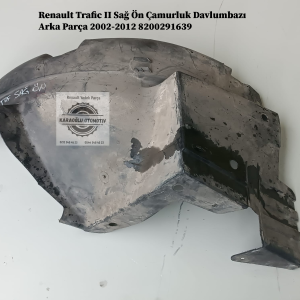 8200291639 Renault Trafic II Sağ Ön Çamurluk Davlumbazı Arka Parça 2002-2012