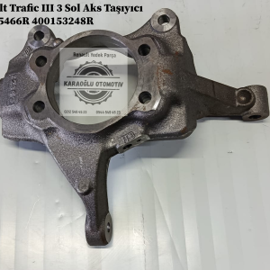 400155466R 400153248R Renault Trafic III 3 Sol Aks Taşıyıcı