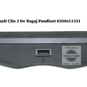 8200612331 Renault Clio 3 Sw Bagaj Pandizot
