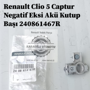 240861467R Renault Clio 5 Captur Negatif Eksi Akü Kutup Başı