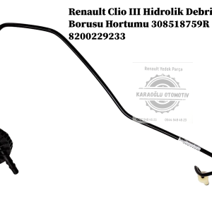 308518759R 8200229233 Renault Clio III Hidrolik Debriyaj Borusu Hortumu