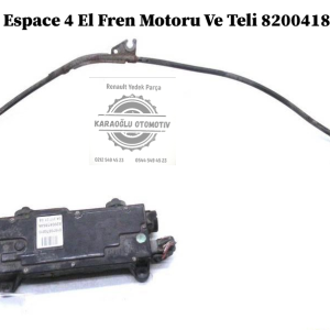 8200418646 Renault Espace 4 El Fren Motoru Ve Teli
