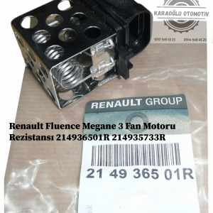 214936501R 214935733R Renault Fluence Megane 3 Fan Motoru Rezistansı