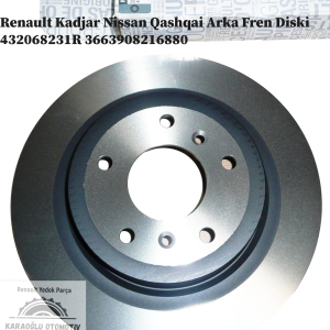 432068231R 3663908216880 Renault Kadjar Nissan Qashqai Arka Fren Diski