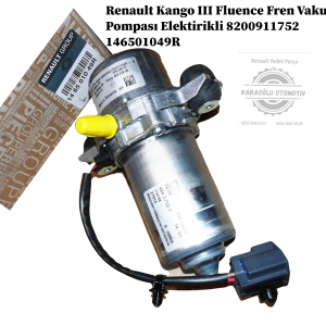 8200911752 146501049R Renault Kangoo III Fluence Fren Vakum Pompası Elektirikli