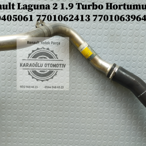 8200405061 7701062413 7701063964 Renault Laguna 2 1.9 Turbo Hortumu