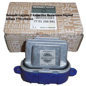 7701206541 Renault Laguna 2 Kalorifer Rezistansı Digital Klima