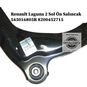 545016805R 8200452715 Renault Laguna 2 Sol Ön Salıncak