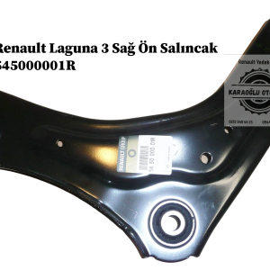 545000001R Renault Laguna 3 Sağ Ön Salıncak