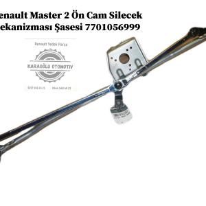 7701056999 Renault Master 2 Ön Cam Silecek Mekanizması Şasesi
