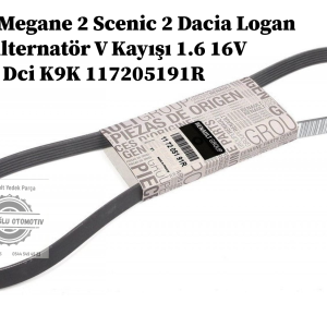 117205191R Renault Megane 2 Scenic 2 Dacia Logan Duster Alternatör V Kayışı 1.6 16V K4M-1.5 Dci K9K