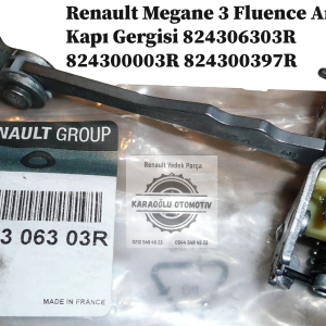 824306303R 824300003R 824300397R Renault Megane 3 Fluence Arka Kapı Gergisi