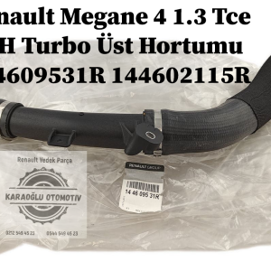 144609531R 144602115R Renault Megane 4 Talisman 1.3 Tce H5H Turbo Üst Hortumu