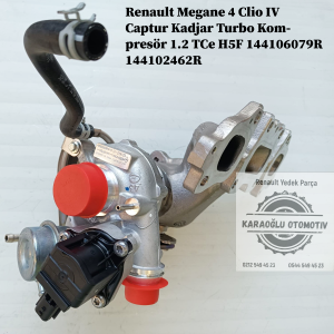 144106079R 144102462R 8200603558 Renault Megane 4 Clio IV Captur Turbo Kompresör 1.2 TCe H5F