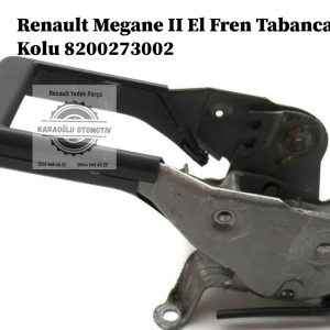 8200273002 Renault Megane II El Fren Tabancası Kolu