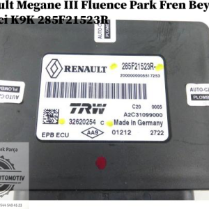 285F21523R Renault Megane III Fluence Park Fren Beyni 1.5 Dci K9K