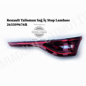 265509676R Renault Talisman Sağ İç Stop Lambası