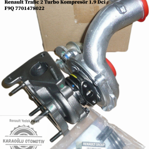 7701478022 Renault Trafic 2 Turbo Kompresör 1.9 Dci F9Q