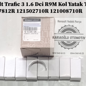 121507812R 121502710R 121008710R Renault Trafic 3 1.6 Dci R9M Kol Yatak Takımı