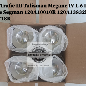 120A10010R 120A13832R 120A11718R Renault Trafic III Talisman Megane IV 1.6 Dci R9M Piston Ve Segman