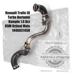 144603145R Renault Trafic III Turbo Hortumu Komple 1.6 Dci R9M Orjinal Mais