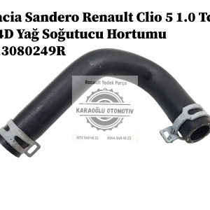 213080249R Dacia Sandero Renault Clio 5 1.0 Tce H4D Yağ Soğutucu Hortumu