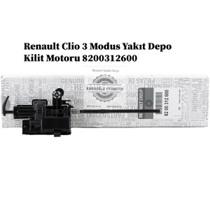 Renault Clio 3 Modus Yakıt Depo Kilit Motoru 8200312600