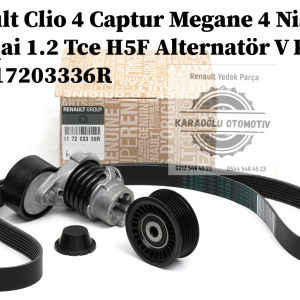 117203336R Renault Clio 4 Captur Megane 4 Nissan Qashqai 1.2 Tce H5F Alternatör V Kayış Kiti