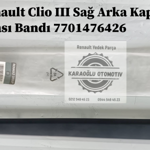 7701476426 Renault Clio III Sağ Arka Kapı Çıtası Bandı