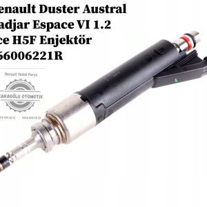 Renault Duster Austral Kadjar Espace VI 1.2 Tce H5F Enjektör 166006221R