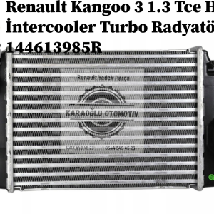 144613985R Renault Kangoo 3 1.3 Tce H5H İntercooler Turbo Radyatörü