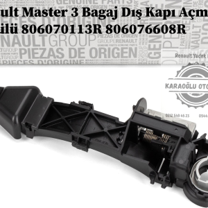 806070113R 806076608R Renault Master 3 Bagaj Dış Kapı Açma Modülü