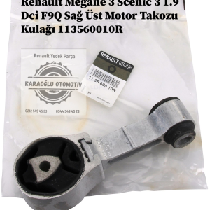 113560010R Renault Megane 3 Scenic 3 1.9 Dci F9Q Sağ Üst Motor Takozu Kulağı