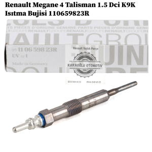 110659823R Renault Megane 4 Talisman 1.5 Dci K9K Isıtma Bujisi