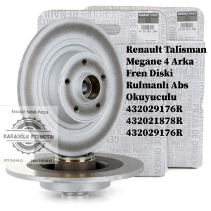 432024962R 432021878R 432029176R Renault Talisman Megane 4 Arka Fren Diski Takım Rulmanlı Abs Okuyuculu